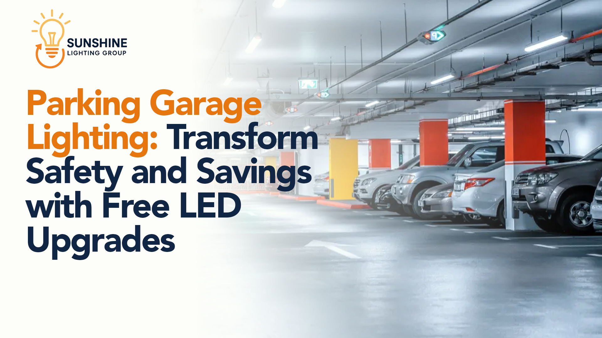 Parking Garage Lighting: Transform Safety and Savings with Free LED Upgrades