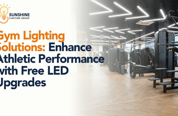 Gym Lighting Solutions: Enhance Athletic Performance with Free LED Upgrades