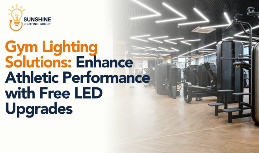 Gym Lighting Solutions: Enhance Athletic Performance with Free LED Upgrades