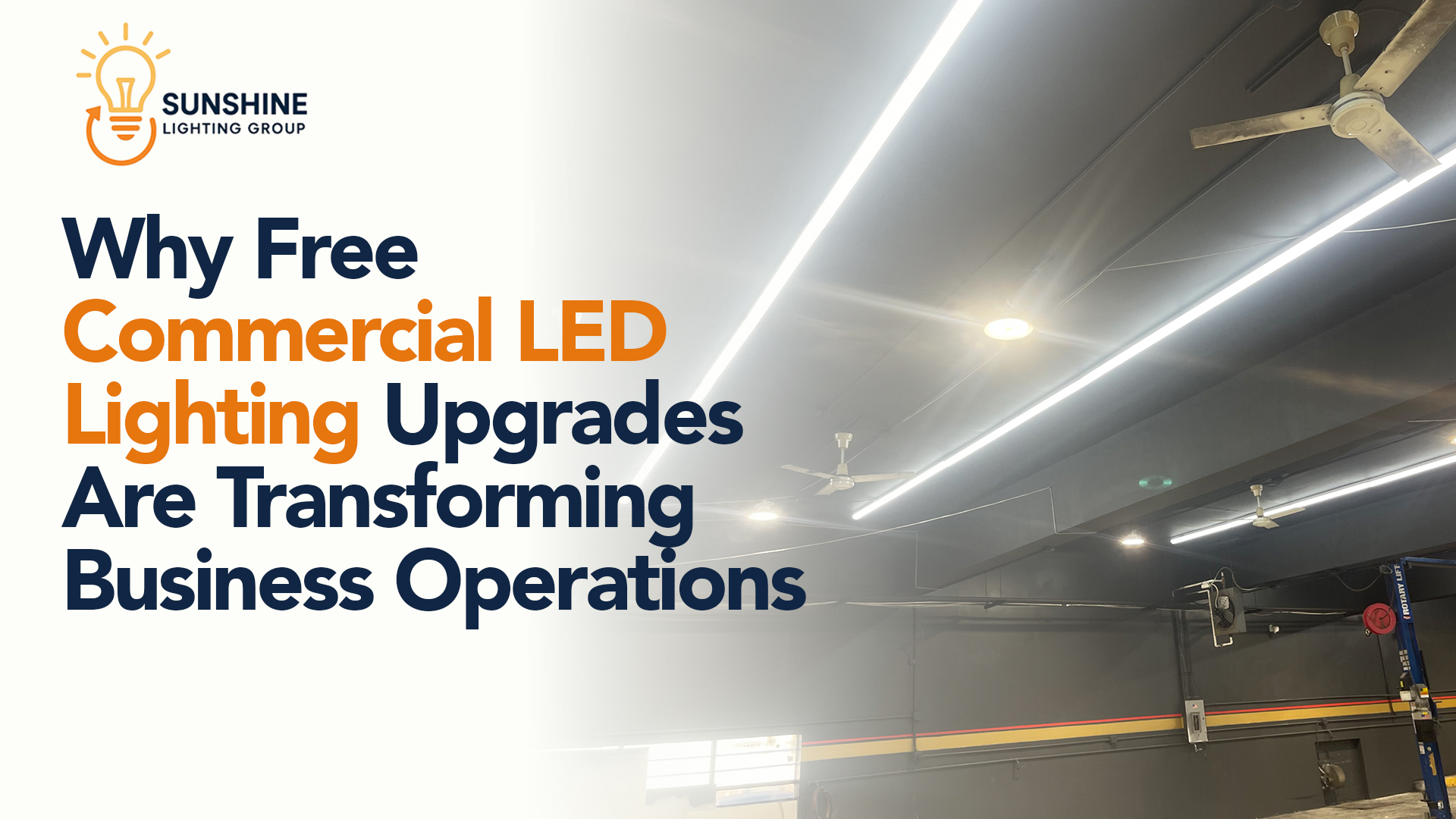 The Unrivaled Efficiency: Why Free Commercial LED Lighting Upgrades Are Transforming Business Operations