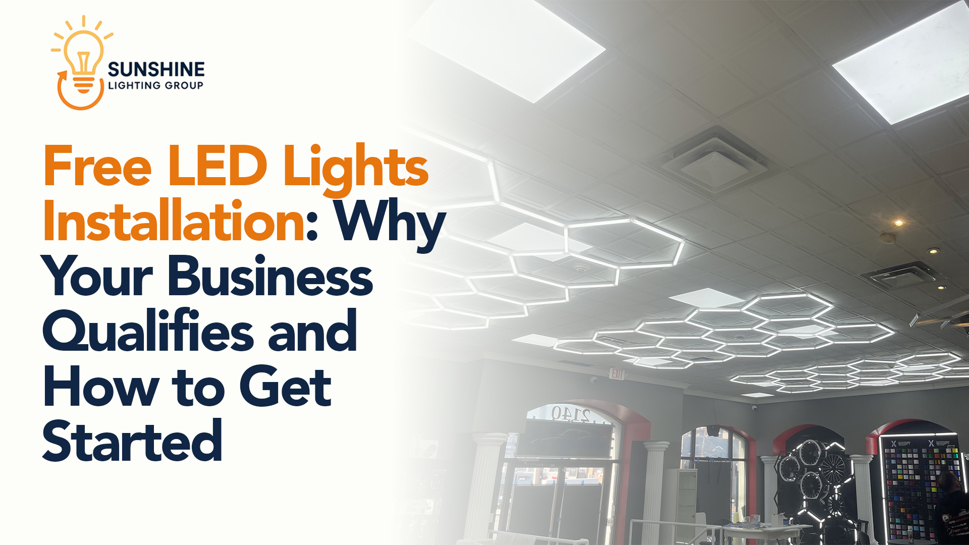 Free LED Lights Installation: Why Your Business Qualifies and How to Get Started