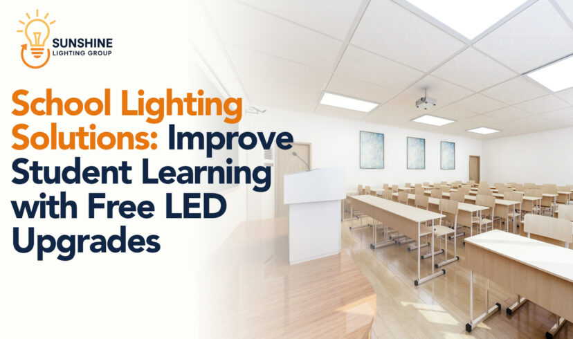 School Lighting Solutions: Improve Student Learning with Free LED Upgrades